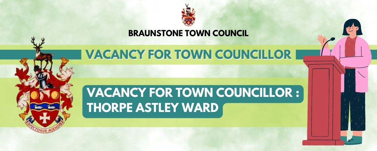 Vacancy: Town Councillor, Thorpe Astley Ward