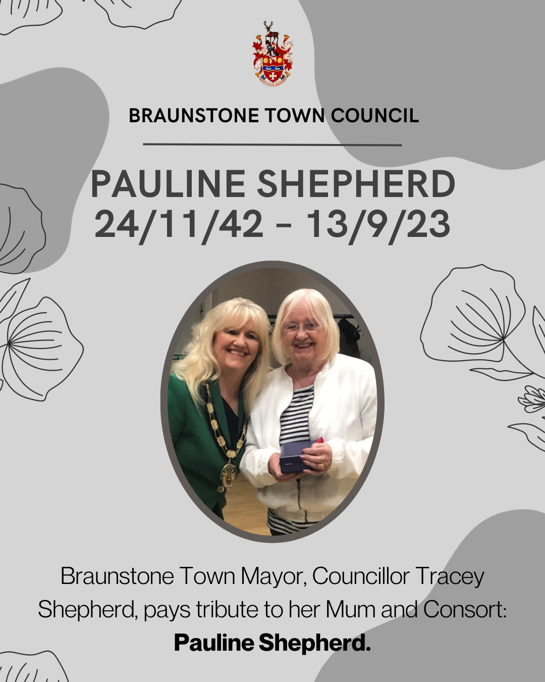 Braunstone Town Mayor Councillor Tracey Shepherd pays tribute to her Mum and Consort Pauline Shepherd 241142 13923